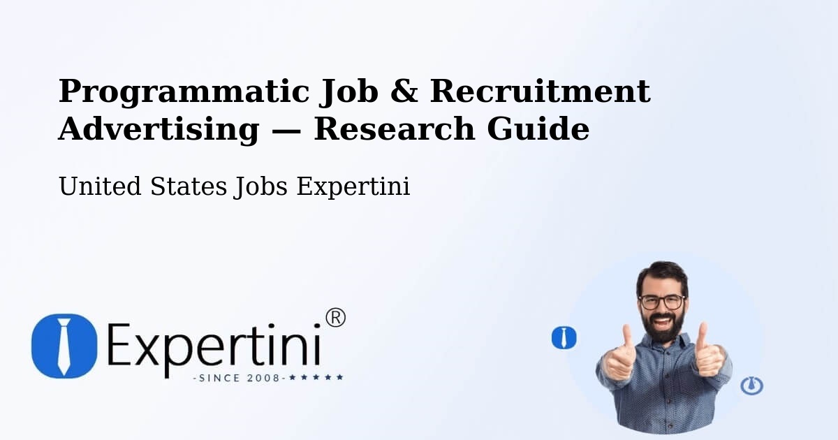 Programmatic Job & Recruitment Advertising — Research Guide – Jupiter